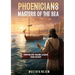 Phoenicians - Masters of the Sea