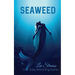 Seaweed: A young adult merfolk tale