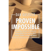 Proven Impossible