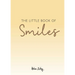 The Little Book of Smiles