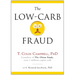 The Low-Carb Fraud