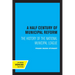 A Half Century of Municipal Reform: The History of the National Municipal League
