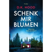 Schenk mir Blumen
