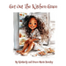 Get Out the Kitchen, Grace!