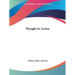 Thought In Action