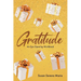 Gratitude: An Eye-Opening Workbook