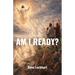 Am I Ready?