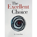 The Excellent Choice