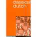 Classical Dutch