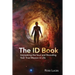 The ID Book: Unmasking the Soul and Revealing Your True Mission in Life