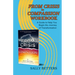 From Crisis to Compassion Workbook: A Guide to Help You Begin the Journey of Transformation