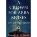 A Crown for Abba Moses