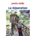 La Réparation