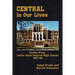 Central in Our Lives