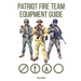 Patriot Fire Team Equipment Guide