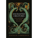 Enchanted Creatures: Our Monsters and Their Meanings