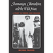 Shamanism, Colonialism, and the Wild Man: A Study in Terror and Healing