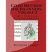 Cello Method for Beginners - Volume 2: First Position with extensions