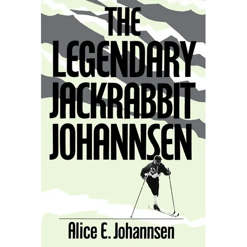 The Legendary Jackrabbit Johannsen