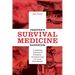 Prepper's Survival Medicine Handbook: A Lifesaving Collection of Emergency Procedures from U.S. Army Field Manuals