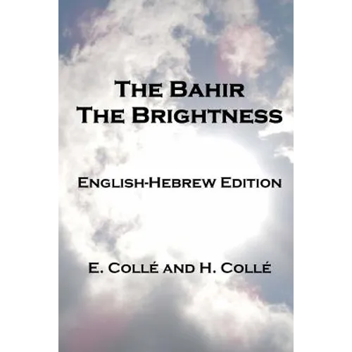 The Bahir The Brightness: English-Hebrew Edition