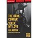 The Dark Corner / Sleep, My Love
