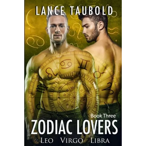 Zodiac Lovers Book 3: Leo, Virgo, Libra