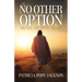 No Other Option