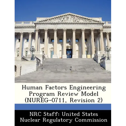Human Factors Engineering Program Review Model (Nureg-0711, Revision 2)