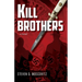 Kill Brothers