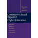 Community-Based Research and Higher Education: Principles and Practices