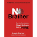 No Brainer: Be the Candidate They'd Be Crazy Not to Hire