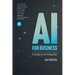 AI for Business: A Guide to AI Adoption