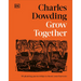 Grow Together: 50 Planting Partnerships to Boost Your Harvests