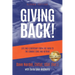 Giving Back!: Life and Leadership from the Farm to the Combat Zone and Beyond (Second Edition)
