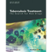 Tuberculosis Treatment: The Search For New Drugs