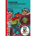 Martín Piquín Y Los Buscapleitos de la Escuela / Martín Piquín and the School's Troublemakers