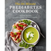 The 30-Minute Prediabetes Cookbook: 100 Easy Recipes to Improve and Manage Your Health Through Diet