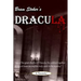Dracula: "Bram Stoker's Dracula"