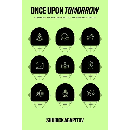 Once Upon Tomorrow: Harnessing the New Opportunities the Metaverse Creates