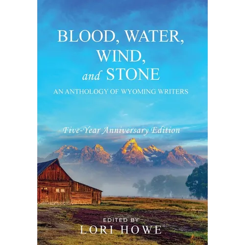 Blood, Water, Wind, and Stone (5-year Anniversary)