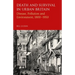 Death and Survival in Urban Britain: Disease, Pollution and Environment, 1800-1950