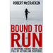 Bound to Run: A gripping crime thriller full of action and suspense