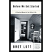 Before We Get Started: A Practical Memoir of the Writer's Life