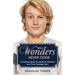 Will Wonders Never Cease: A Hopeful Novel for Mormon Mothers and Their Teenage Sons