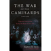 The War of the Camisards (1702-1704): Huguenot Insurrection During the Reign of Louis XIV
