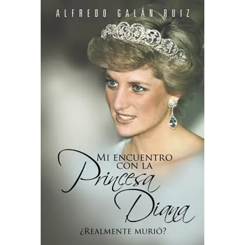 Mi Encuentro Con La Princesa Diana: Realmente Muri
