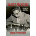 The Life & Games of Vasily Smyslov Volume II: The Challenger: 1948-1953