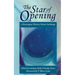 The Star of Opening: a Morningstar Mystery School Anthology