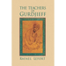 The Teachers of Gurdjieff